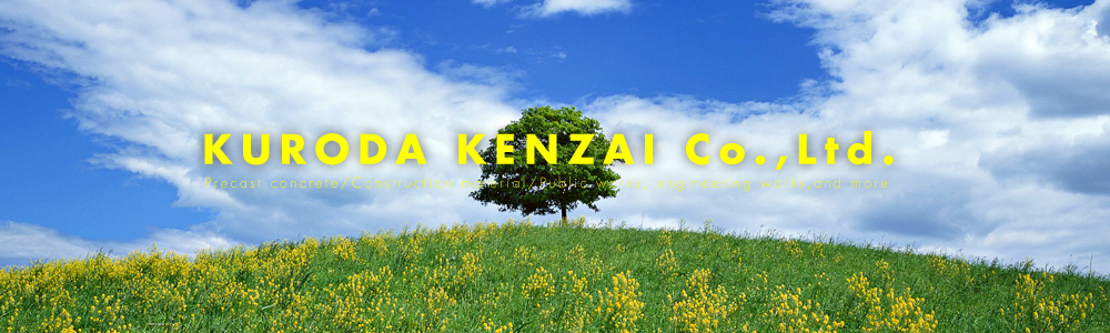 Kuroda Kenzai co.,Ltd.
